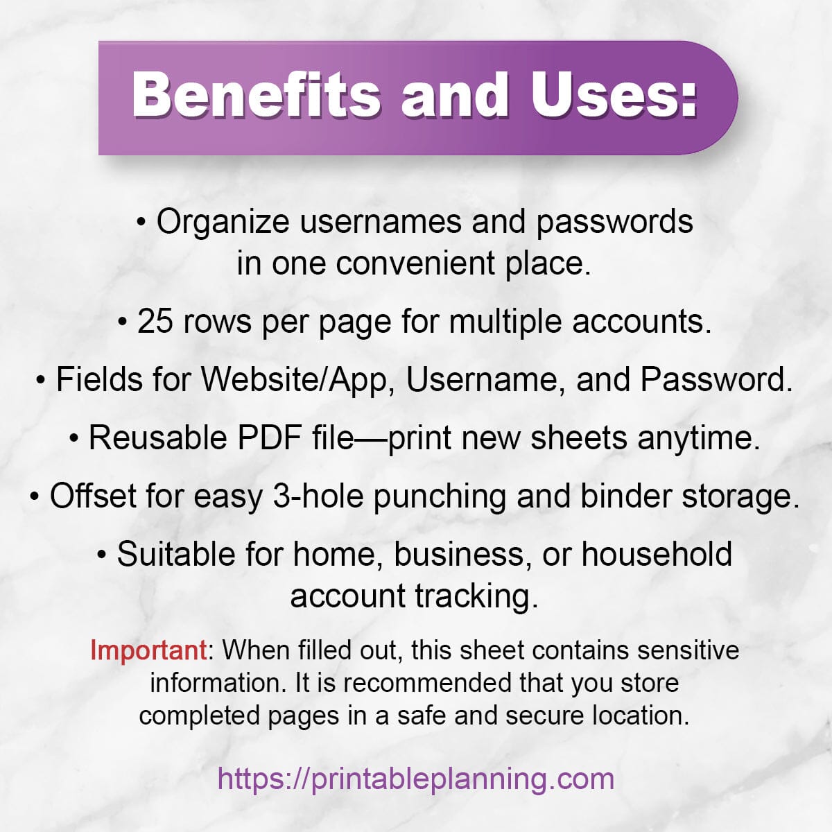 List of benefits and uses for a password organizer sheet.