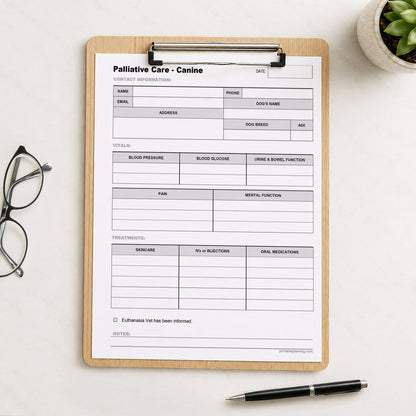 A printed Dog Palliative Care Log and Treatment Record (printable page) shown on a wooden clipboard on a table with a plant, glasses, and a pen.