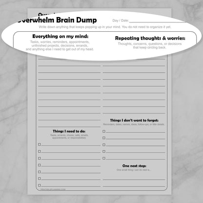 Printable Overwhelm Brain Dump Worksheet with a zoomed in portion of the top of the page to show the main header instructions, the Everything on my Mind section, and the Repeating Thoughts and Worries section.