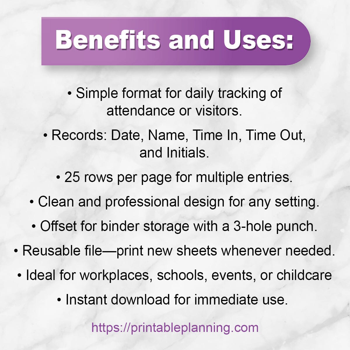 Benefits and Uses of the Sign In and Sign Out Sheet.